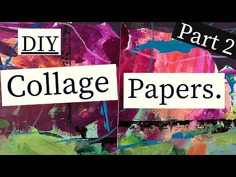 Make Your Own Collage Paper with Any Acrylic Paint — Part 2
