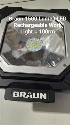 Braun 1500 Lumen LED Rechargeable Work Light = 100rm