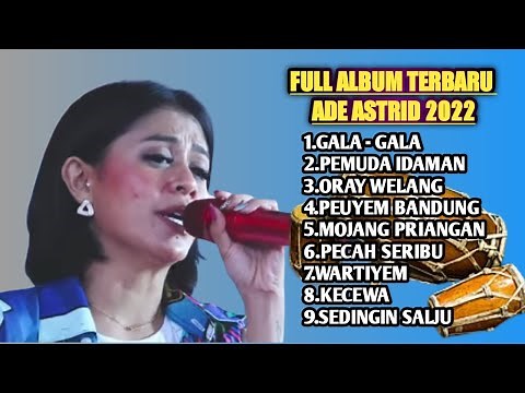 ADE ASTRID - GALA GALA | FULL ALBUM