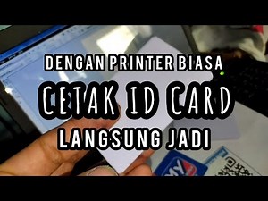 CETAK ID CARD LANGSUNG JADI DENGAN PRINTER INKJET BIASA