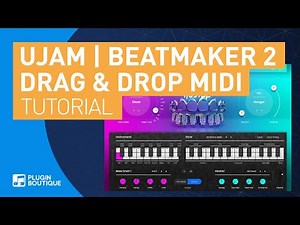 Hustle 2 by UJAM Tutorial | Beatmaker 2 Bundle | Drag & Drop MIDI | Moombah Drums Tutorial