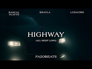 HIGHWAY (All Night Long) ft. Rascal Flatts, Brayla, Ludacris