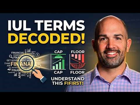 IUL Insurance Terms Decoded: Caps, Floors, and Everything in Between