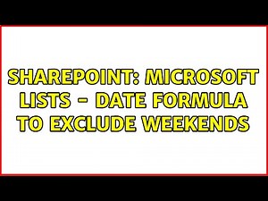 Sharepoint: Microsoft Lists - Date formula to exclude weekends