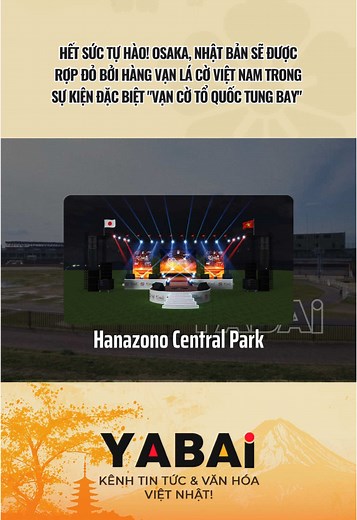 "Vạn cờ tổ quốc tung bay" - Một sự kiện vô cùng đặc biệt sẽ được diễn ...