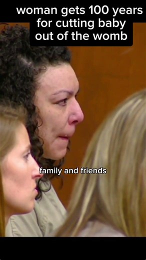 woman gets 100 years for cutting baby out of the womb