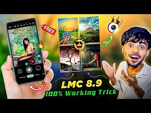 LMC 8.4 Camera With Config Files Download 🤩| Best Camera A To Z Setup Process