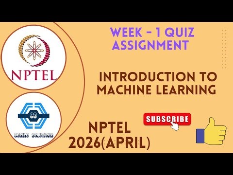 Introduction To Machine Learning - Week 1 Answers Solution 2026 (April) | NPTEL | SWAYAM 2026