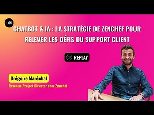 Chatbot & AI: Zenchef's strategy to meet customer support challenges