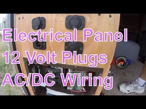 Cargo Trailer Conversion...Electrical Wiring....12 Volt Plugs...AC/DC Power Panel...RVerTV