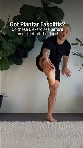 6 Exercises for Plantar Fasciitis (Do These First)