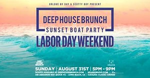 Deep House Brunch BOAT PARTY [Labor Day Sunday]