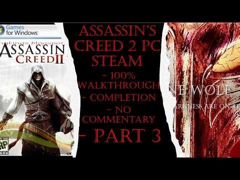 Assassin's Creed 2 PC Steam (Completion) 100% Walkthrough Part 3 (No Commentary)