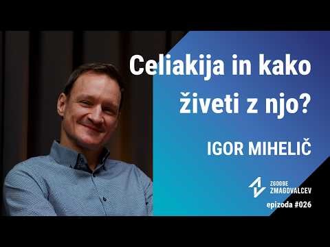 Od Michelinove restavracije do življenja brez glutena. | Igor Mihelič | Zgodbe zmagovalcev #026