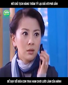 482K views · 10K reactions | T.Nữ chủ tịch hàng trăm tỷ lại giả vờ phá sản, để dạy dỗ đứa con trai ham chơi lười làm của mình ©️ Nội dung được sản xuất bởi Vnstar Media #VnstarMedia #Vnstarnetwork #phimhay #reviewphim | Nade Flick | Facebook