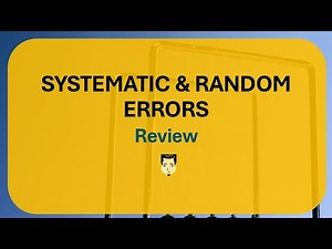 Systematic and Random Errors