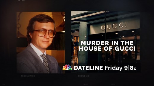DATELINE FRIDAY SNEAK PEEK: Murder in the House of Gucci