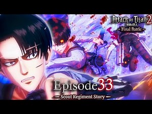 Story Mode Playthrough (Nightmare) | Part 33 | Scout Regiment Story | AOT 2: Final Battle