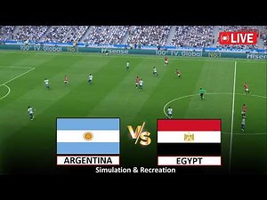 🔴Live : Argentina vs Egypt I Video Game Simulation I Full Match Live Stream I 07 July, 2026
