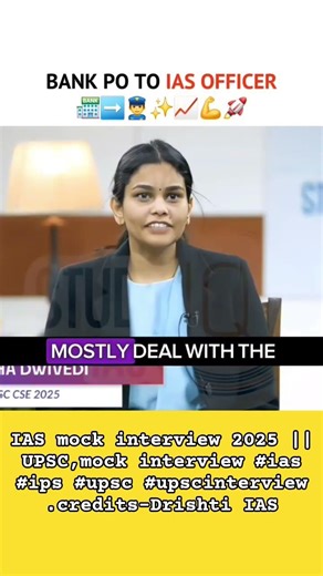 IAS mock interview 2025 ||UPSC,mock interview #ias​ #ips​ #upsc​ #upscinterview​.credits-Drishti IAS