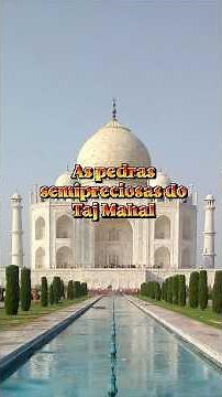 Queen Muntaz Mahal's favorite stone.