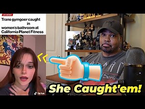 Trans Woman CAUGHT Doing the UNTHINKABLE in Planet Fitness Female Locker Room!