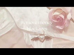 remove money blockages subliminal