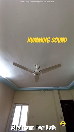 Climax Ceiling Fan humming sound test on inverter #shortfeed