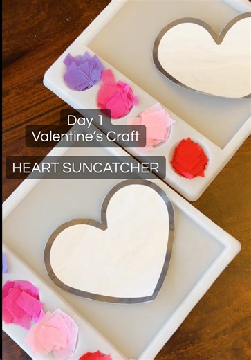 Heart-Shaped Suncatchers: Day 1 of Valentine's Crafts