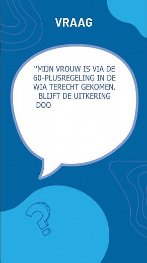 WIA via 60+ regeling: krijg ik nu uitkering tot aan mijn AOW?