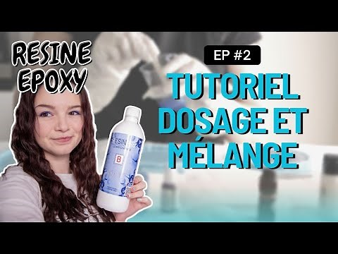 👨‍🔬 Comment doser et mélanger la RESINE EPOXY #2