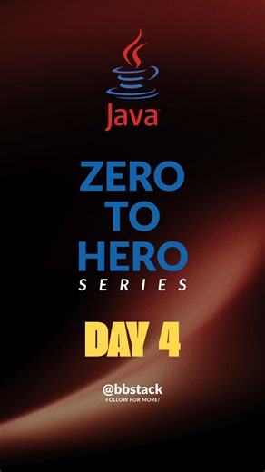 Java Zero → Hero 🚀 | Day 4 | Java Series