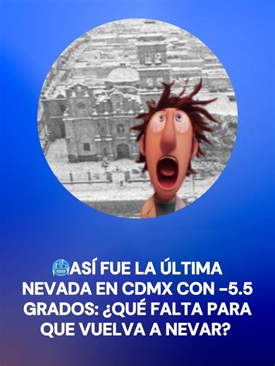¡Cuando cayó nieve en la CDMX! 🥶 Hace casi sesenta años nevó en las principales avenidas de la capital e incluso en las zonas frías se acumuló hasta ¡UN METRO DE NIEVE! 😱Así fue aquel día con -5.5 grados:🌡❄️ #TikTokInforma #TikTokMeHizoVer #CDMX #Frio #nieve