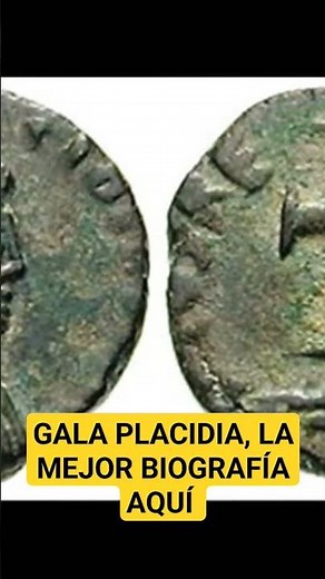 Gala Placidia, pasajes de la historia.