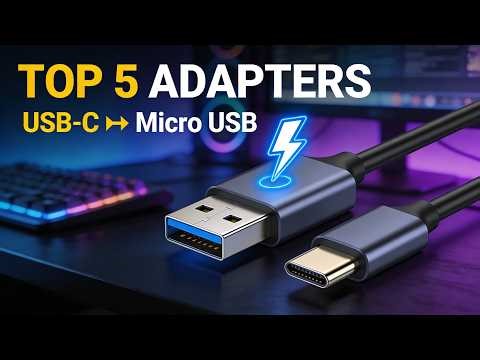op 5 Best USB-C to Micro USB Adapters 2026 🔥 Fast Charging & Data Sync