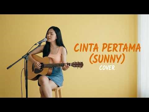 CINTA PERTAMA (SUNNY) - BCL ( COVER BY Loshu)