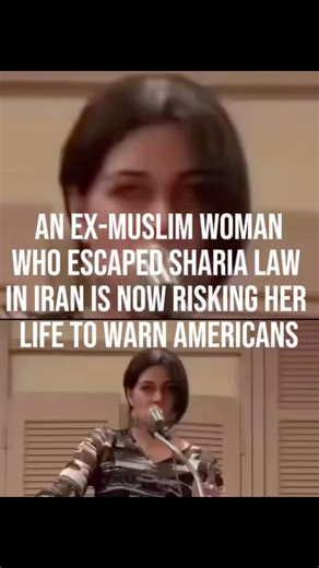 An ex-Muslim woman who escaped sharia law in Iran is now risking her life to warn Americans | Jesus Loves You