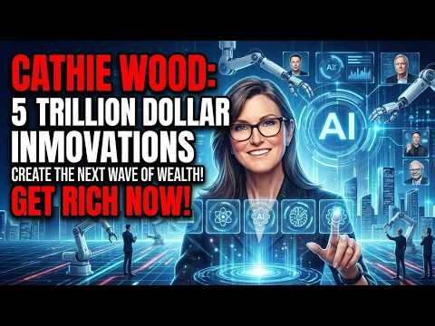 The 5 Innovation Platforms That Will Create the Next Wave of Wealth — Cathie Wood