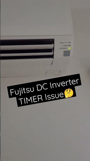 Fujitsu DC Inverter TIMER issue🤔 #fujitsu #dcinverter #airconditioner #howtofix #troubleshooting