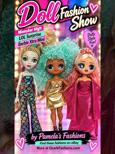 Monster High, LOL & Barbie Xtra Mini Fashion Show! 💖✨