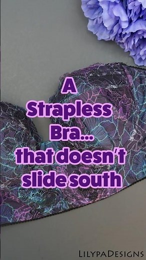 Full Bust? Meet the Strapless Bra That Works #bramaking #fullbustsupport