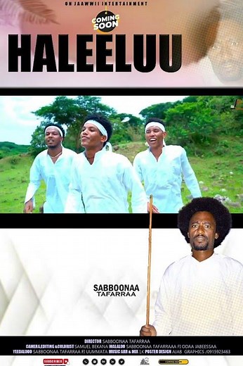 Sabboonaa Tafarraa Haleeluu New oromo music video office Ethiopian , 2025