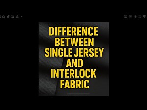 Interlock vs Single Jersey Fabric | Complete Difference Explained I Knit fabric comparison #youtube
