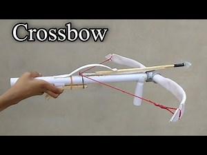 How To Make Crossbow || Making Simple Crossbow Using PVC Pipe