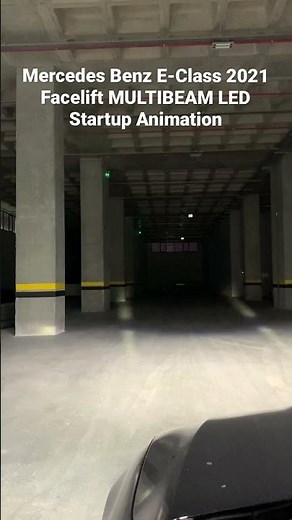 2021 Mercedes Benz E-Class (W213) MULTIBEAM LED Startup Animation