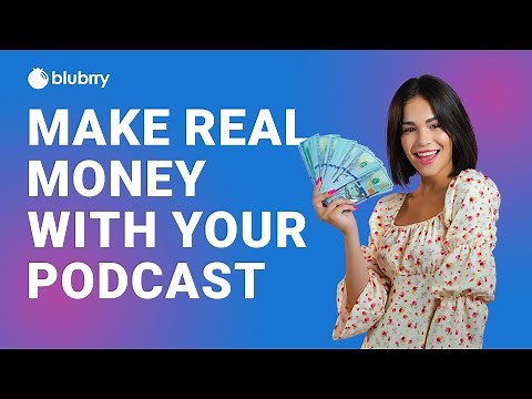 How To Monetize A Podcast
