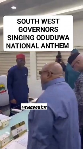 South West Governors reciting Oduduwa National Anthem, can South Easterners try such? #Oduduwa #western #nigeria #fypシ #nenwetv #usareels #fypageシ | Nenwetv