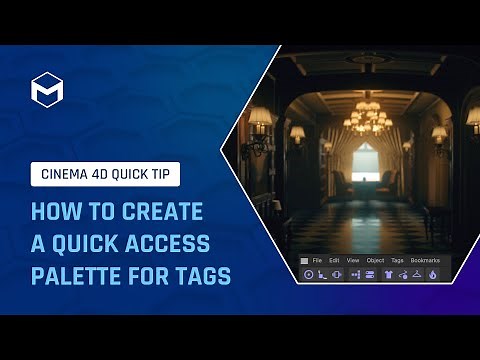 #C4DQuickTip 71: How to create a quick access palette for tags in Cinema 4D