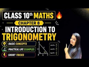 🔥 Class 10 Maths Chapter 8 | Introduction to Trigonometry One Shot 🚀 | Basic Concepts + Tricks