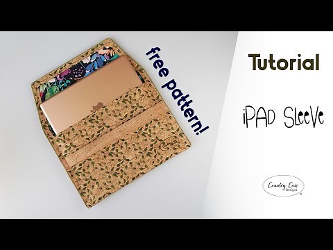 iPad Sleeve - Make Your Own - Free Sewing Pattern